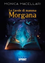 Le favole di mamma Morgana