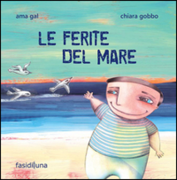 Le ferite del mare - Chiara Gobbo - Ama Gal