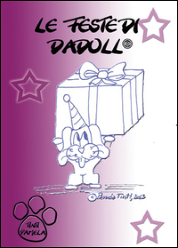 Le feste di Dadoll® - Pamela Tinti