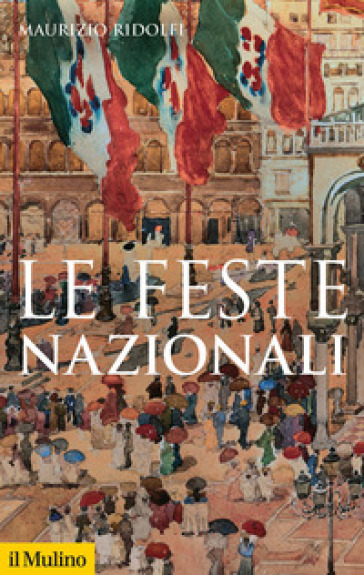 Le feste nazionali - Maurizio Ridolfi