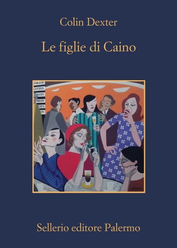 Le figlie di Caino - Colin Dexter