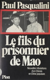 Le fils du prisonnier de Mao