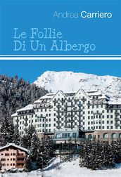 Le follie di un albergo