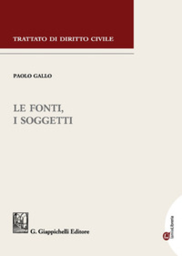 Le fonti, i soggetti - Paolo Gallo