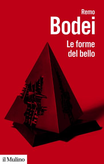 Le forme del bello - Bodei Remo