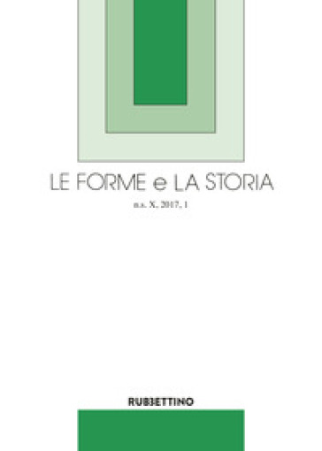 Le forme e la storia (2017). 1.