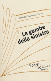 Le gambe della sinistra