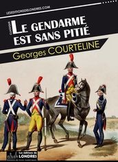 Le gendarme est sans pitié