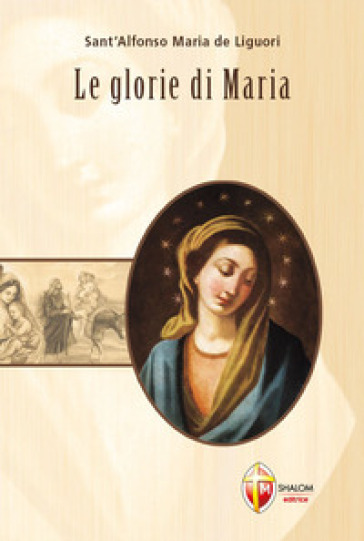 Le glorie di Maria - Alfonso Maria de