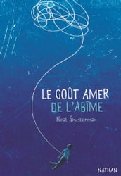 Le goût amer de l abîme