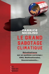 Le grand sabotage climatique