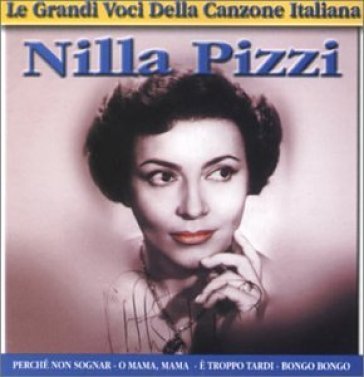 Le grandi voci ¿. Nilla Pizzi - Nilla Pizzi