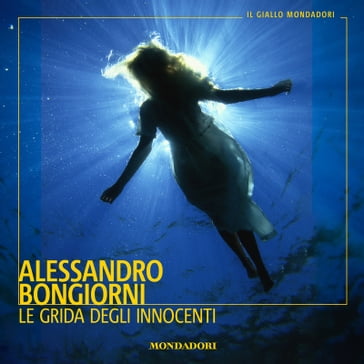 Le grida degli innocenti - Alessandro Bongiorni