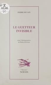 Le guetteur invisible