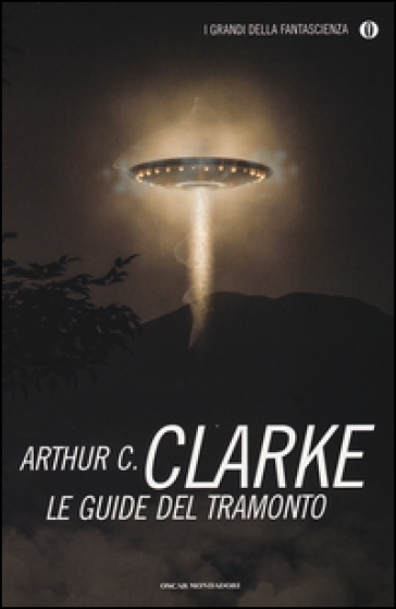 Le guide del tramonto - Arthur Charles Clarke