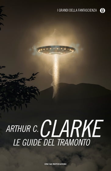 Le guide del tramonto - Arthur Charles Clarke