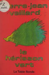 Le hérisson vert