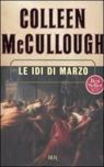 Le idi di marzo - Colleen McCullough