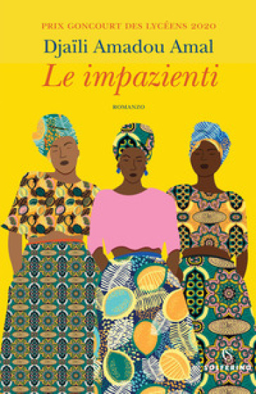 Le impazienti - Djaili Amadou Amal
