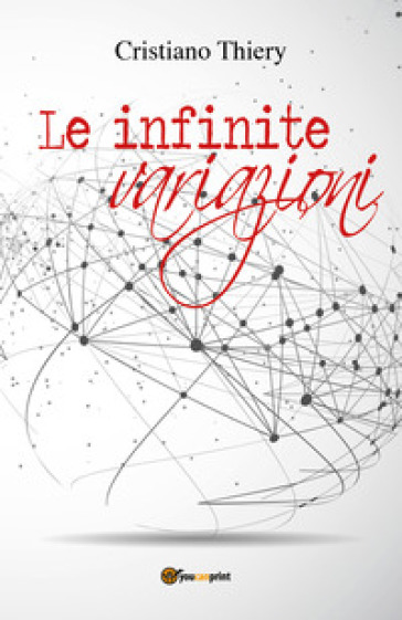 Le infinite variazioni - Cristiano Thiery