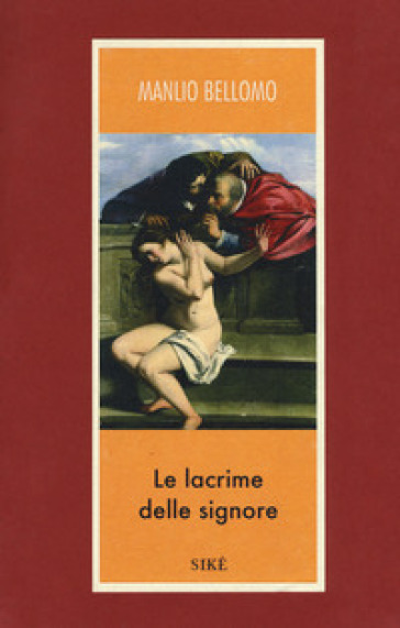 Le lacrime delle signore - Manlio Bellomo