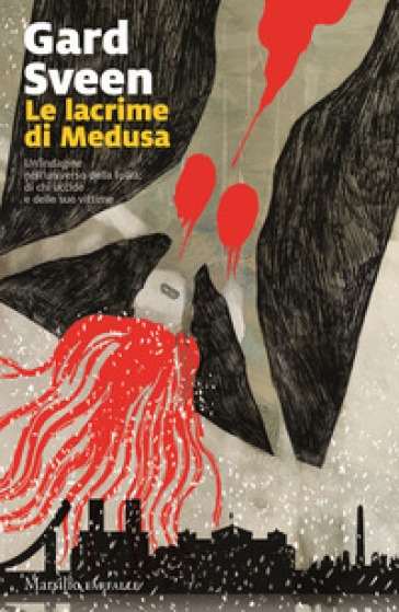 Le lacrime di Medusa - Gard Sveen