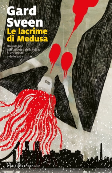 Le lacrime di Medusa - Gard Sveen