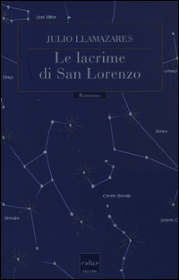 Le lacrime di San Lorenzo - Julio Llamazares