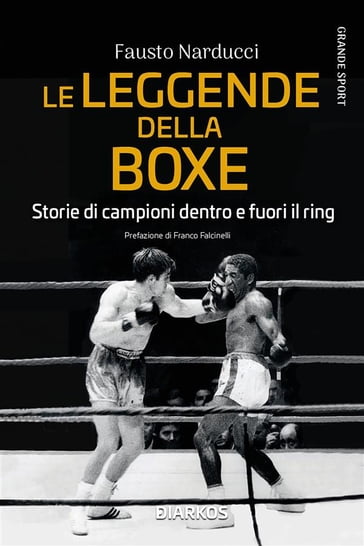 Le leggende della boxe - Fausto Narducci