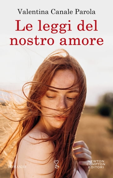 Le leggi del nostro amore - Valentina Canale Parola