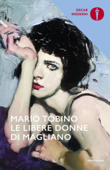Le libere donne di Magliano - Mario Tobino