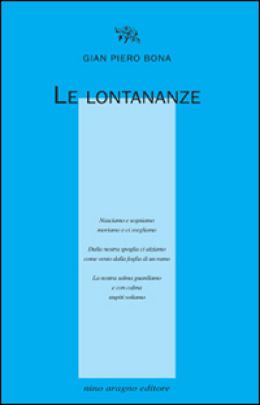 Le lontananze - Gian Piero Bona