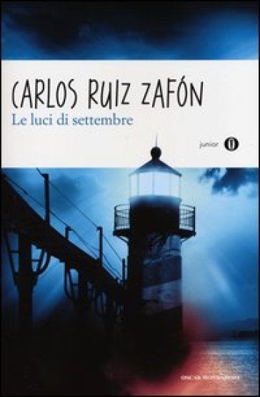 Le luci di settembre - Carlos Ruiz Zafon