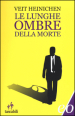 Le lunghe ombre della morte