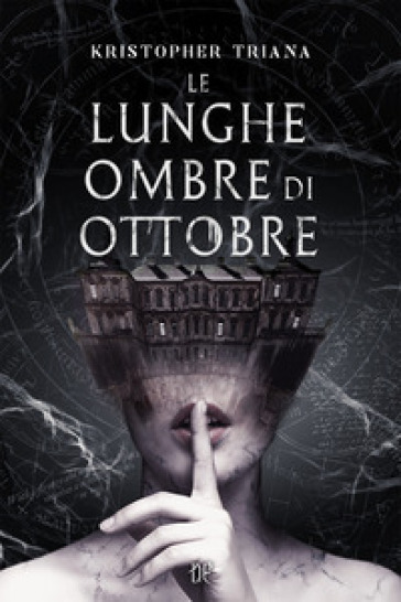 Le lunghe ombre di ottobre - Kristopher Triana