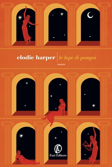 Le lupe di Pompei - Elodie Harper