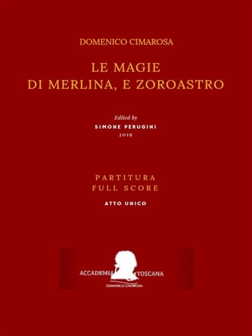 Le magie di Merlina, e Zoroastro - a cura di) Domenico Cimarosa (Simone Perugini - Simone Perugini
