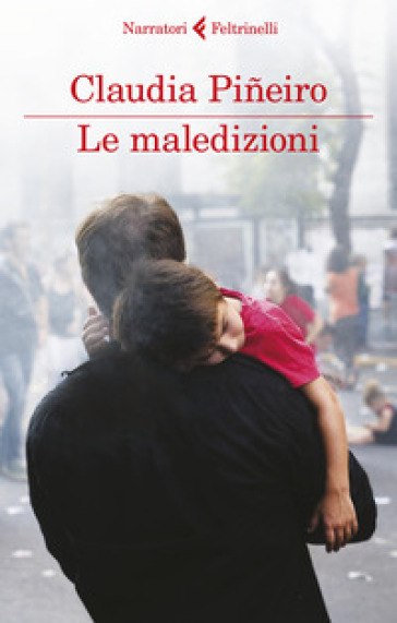 Le maledizioni - Claudia Pineiro