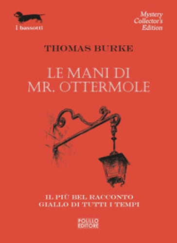 Le mani di Mr. Ottermole - Thomas Burke
