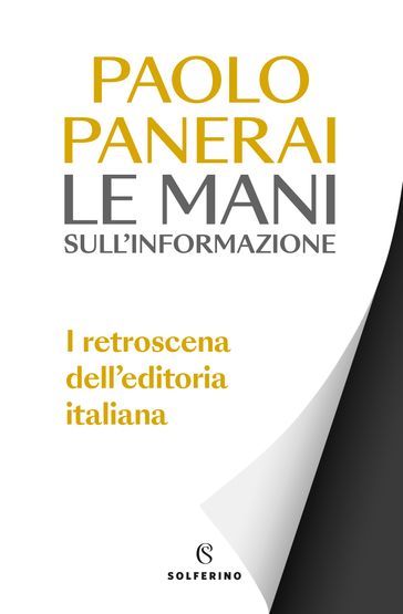 Le mani sull'informazione - Paolo Panerai