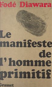 Le manifeste de l homme primitif