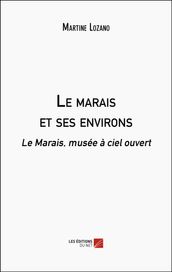 Le marais et ses environs