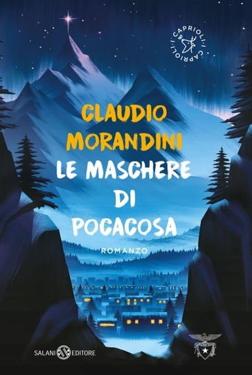 Le maschere di Pocacosa - Claudio Morandini