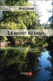 Le maudit du canal