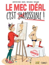 Le mec idéal, c est possible!