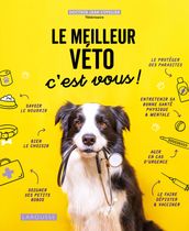 Le meilleur véto c est vous !