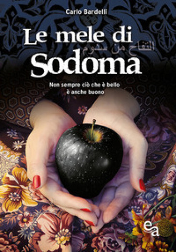 Le mele di Sodoma - Carlo Bardelli