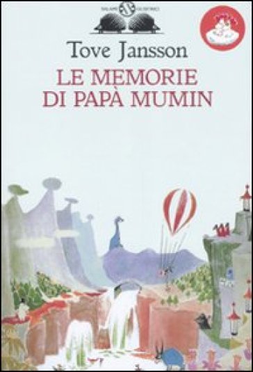 Le memorie di papà Mumin - Tove Jansson