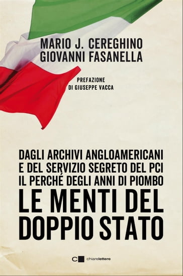 Le menti del doppio Stato - Giovanni Fasanella - Mario José Cereghino