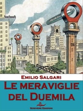 Le meraviglie del Duemila